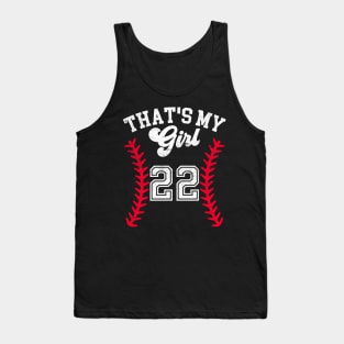 That's My Girl Baseball Player #22 Cheer Mom Dad School Team Tank Top